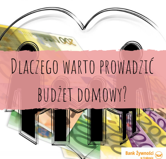Dlaczego warto prowadzić budżet domowy?