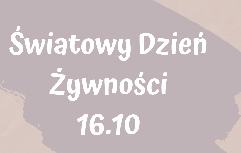 Światowy Dzień Żywności