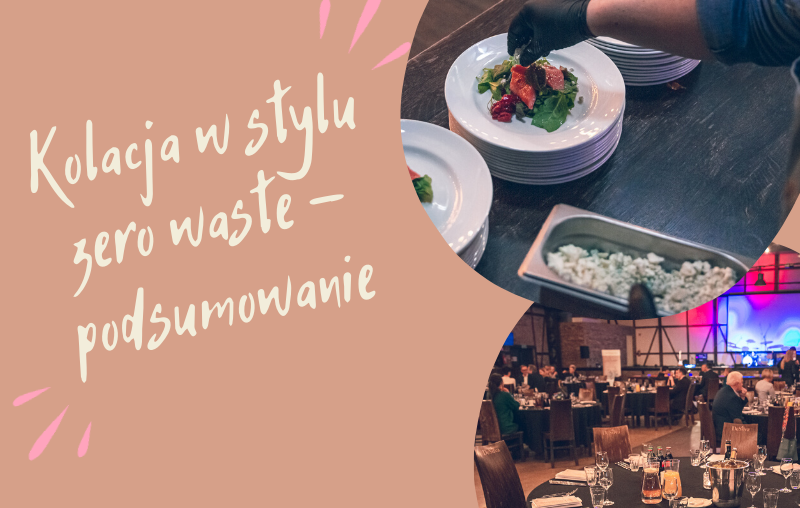 Kolacja w stylu zero waste - podsumowanie